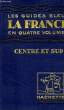 FRANCE EN 4 VOLUMES: CENTRE ET SUD, RESEAUX D'ORLEANS ET DU MIDI. BEAUVAIS Gaston