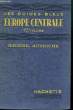 EUROPE CENTRALE, 1er volume: BAVIERE, AUTRICHE. COLLECTIF