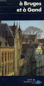 A BRUGES ET A GAND