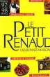 LE PETIT RENAUD DES BONNES MAISONS. COLLECTIF