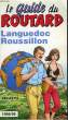 LE GUIDE DU ROUTARD LANGUEDOC-ROUSSILLON 1998/99. COLLECTIF