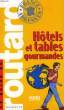 LE GUIDE DU ROUTARD: HOTELS ET TABLES GOURMANDES 1999. COLLECTIF
