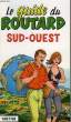 LE GUIDE DU ROUTARD 1997/98: SUD-OUEST. COLLECTIF