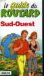 LE GUIDE DU ROUTARD 1998/99: SUD-OUEST. COLLECTIF