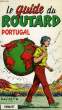 LE GUIDE DU ROUTARD 1996/97: PORTUGAL. COLLECTIF