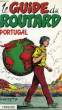 LE GUIDE DU ROUTARD 1989/90: PORTUGAL. COLLECTIF