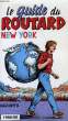 LE GUIDE DU ROUTARD 1998/99: NEW YORK. COLLECTIF