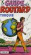 LE GUIDE DU ROUTARD 1989/90: TURQUIE. COLLECTIF