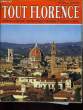 TOUT FLORENCE. MAZZONI PAOLO