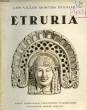 LES VILLES MORTES D'ITALIE ETRURIA. COLLECTIF