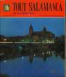 TOUT SALAMANCA ET SA PROVINCE. COLLECTIF