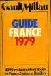 GUIDE FRANCE 1979. GAULT-MILLAU