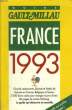 GUIDE FRANCE 1993. GAULT-MILLAU
