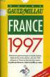 GUIDE FRANCE 1997. GAULT-MILLAU