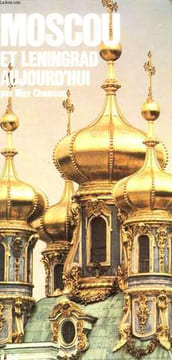 MOSCOU ET LENINGRAD AUJOURD'HUI. MAX CHAMSON
