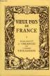VIEUX PAYS DE FRANCE N° 1 PRINCIPAUTE D'ORANGE ET COMTAT VENAISSIN. COLLECTIF