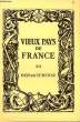 VIEUX PAYS DE FRANCE N° 20 PAYS DE TURENNE. COLLECTIF