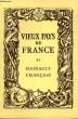 VIEUX PAYS DE FRANCE N°45 HAINAULT FRANCOIS. COLLECTIF