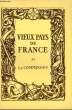 VIEUX PAYS DE FRANCE N°49 LE COMMINGES. COLLECTIF