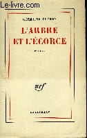 L'Arbre et l'Ecorce.. THERON Germaine