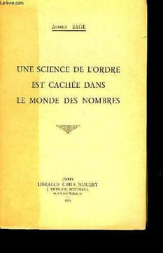 Une science de l'ordre est cachée dans le monde des nombres.. SAGE Alfred