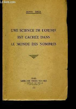 Une science de l'ordre est cachée dan le monde de Nombres.. SAGE Alfred