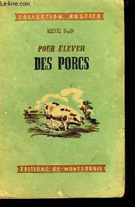 Pour élever des Porcs.