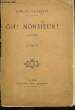 Oh ! Monsieur !. GONDINET Edmond
