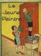 Le Jeune Peintre. COLLECTIF