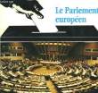 Le Parlement Européen. SECRETARIAT DU PARLEMENT EUROPEEN