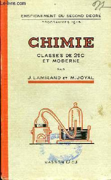 Chimie. Classe de 2nde C et Moderne.. LAMIRAND J. et JOYAL M.