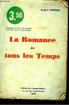 La Romance de tous les Temps.. VERTIOL Andrée