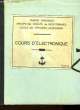 Cours d'Electronique. TOME II. MARINE NATIONALE