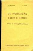 De Montaigne à Louis de Broglie.. BRUNOLD Ch. et JACOB J.