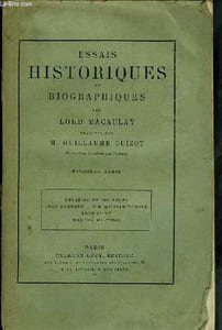 Essais Historiques et Biographiques .1ère et 2ème séries.