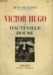 Victor Hugo à Hauteville House.. DELALANDE Jean