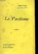 Le Pacifisme.. FAGUET Emile