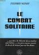 Le combat solitaire. (The Dividing Live). WENDT Stephen