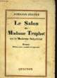 Le Salon de Madame Truphot, ou le Monde Satyricon.. KOLNEY Fernand