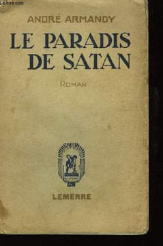 Le paradis de Satan. ARMANDY André