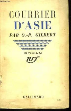Courrier d'Asie. GILBERT O.-P.