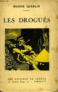 Les Drogués.