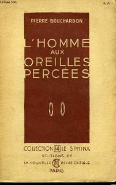 L'homme aux oreilles percées.. BOUCHARDON Pierre