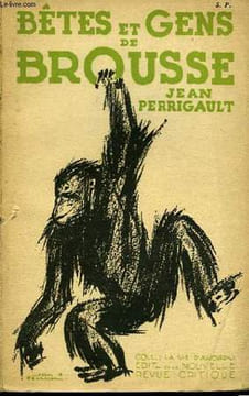 Bêtes et Gens de Brousse. PERRIGAULT Jean
