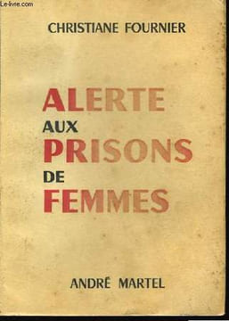 Alerte aux prisons de femmes. FOURNIER Christiane