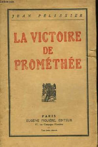 La victoire de Prométhée.