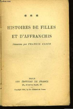 Histoires de Filles et d'Affranchis.. CARCO Francis