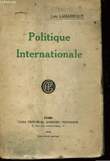 Politique Internationale.. LAGARRIGUE Luis