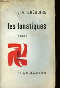 Les fanatiques.