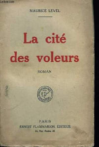 La cité des voleurs.